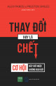 Thay đổi hay là chết