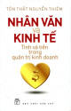 Nhân Văn Và Kinh Tế - Tình Và Tiền Trong Quản Trị Kinh Doanh