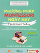 Phương Pháp Montessori Ngày Nay - Montessori Today