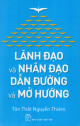 Lãnh Đạo Và Nhân Đạo - Dẫn Đường Và Mở Hướng