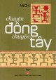 Chuyện Đông chuyện Tây (Tập 7)