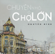 Chuyện nhỏ ở Chợ Lớn