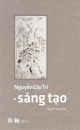 Nguyễn Gia Trí - Sáng Tạo