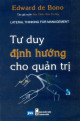 Tư Duy Định Hướng Cho Quản Trị