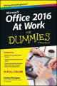 Microsoft Office 2016 At Work For Dummies