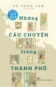 Những Câu Chuyện Trong Thành Phố