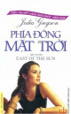 Phía đông mặt trời - East of the Sun