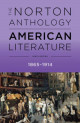 The Norton Anthology of American Literature: American Literature 1865-1914 (Volume C)