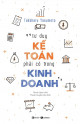 Tư Duy Kế Toán Phải Có Trong Kinh Doanh