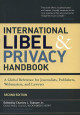 International Libel and Privacy Handbook: A Global Reference for Journalists, Publishers, Webmasters, and Lawyers