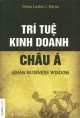 Trí tuệ kinh doanh châu Á - Asian Business Wisdom