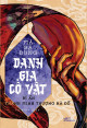 Danh gia cổ vật - Bí ẩn Thanh minh thượng hà đồ  (Danh gia cổ vật, #2)