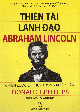 Thiên Tài Lãnh Đạo Abraham Lincoln