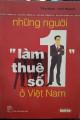 Những Người Làm Thuê Số 1 Ở Việt Nam