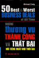 Những Thương Vụ Thành Công Và Thất Bại / 50 Best & Worst Business Deals of All Time