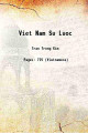 Viet Nam Su Luoc [Hardcover]