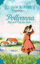 Pollyanna - Mặt trời đã lớn khôn (Pollyanna #2)