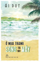 Ở Nha Trang sóng tựa như mây