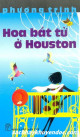 Hoa bất tử ở Houston