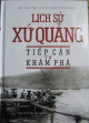 Lịch sử xứ Quảng tiếp cận và khám phá