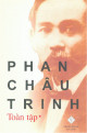 Phan Châu Trinh toàn tập