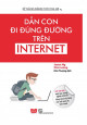 Dẫn con đi đúng đường trên Internet