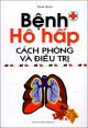 Bệnh hô hấp - cách phòng và điều trị