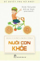 Nuôi con khỏe - Bí quyết phụ nữ Nhật