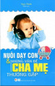 Nuôi dạy con và những vấn đề cha mẹ thường gặp