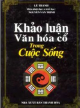 Khảo luận Văn hóa cổ trong cuộc sống