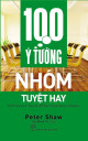 100 ý tưởng nhóm tuyệt hay