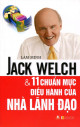 Jack Welch & 11 chuẩn mực điều hành của nhà lãnh đạo