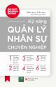 Kỹ Năng Quản Lý Nhân Sự Chuyên Nghiệp