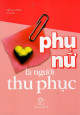 Phụ nữ là người thu phục