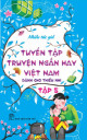 Tuyển tập truyện ngắn hay Việt Nam dành cho thiếu nhi. T.5