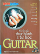 Kỹ thuật thực hành & tự học Guitar