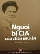 Người Bị CIA Cưa Chân Sáu Lần