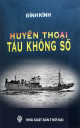 Huyền thoại tàu không số