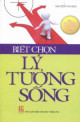 Biết chọn lý tưởng sống