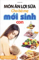 Món ăn lợi sữa cho bà mẹ mới sinh con