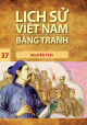 Lịch sử Việt Nam bằng tranh. T 37, Nguyễn Trãi