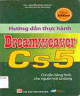 Hướng dẫn thực hành Adobe Dreamweaver CS5 chỉ dẫn bằng hình cho người mới sử dụng