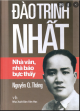 Đào Trinh Nhất - Nhà văn, nhà báo bực thầy