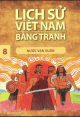 Lịch sử Việt Nam bằng tranh. T 8, Nước Vạn Xuân