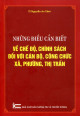 Những điều cần biết về chế độ, chính sách đối với cán bộ, công chức xã, phường, thị trấn