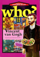 Who? Vincent van Gogh