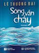 Sông vẫn chảy