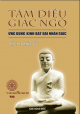 Tám điều giác ngộ : ứng dụng kinh bát đại nhân giác trong cuộc sống / Thích Nhật Từ ; Giác Minh Duyên hiệu chỉnh phiên tả