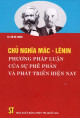 Chủ nghĩa Mác - Lênin : phương pháp luận của sự phê phán và phát triển hiện nay