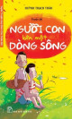 Người con bên một dòng sông